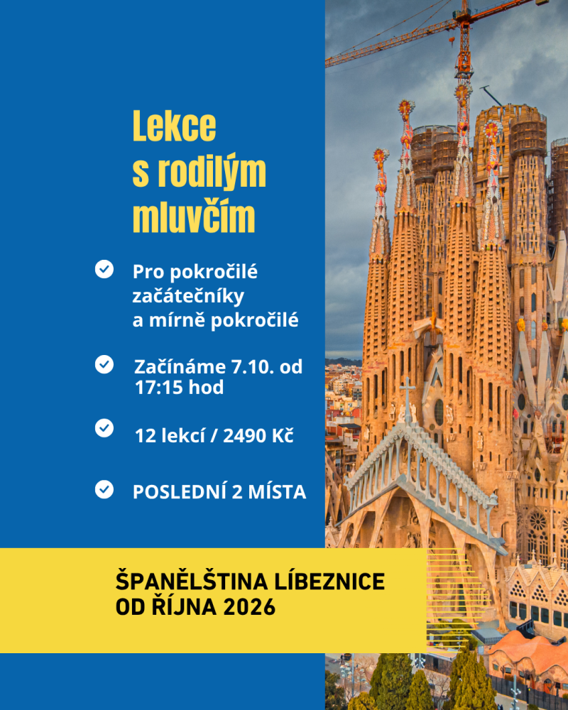 Od října opět otevíráme v Líbeznicích kurz s rodilým mluvčím